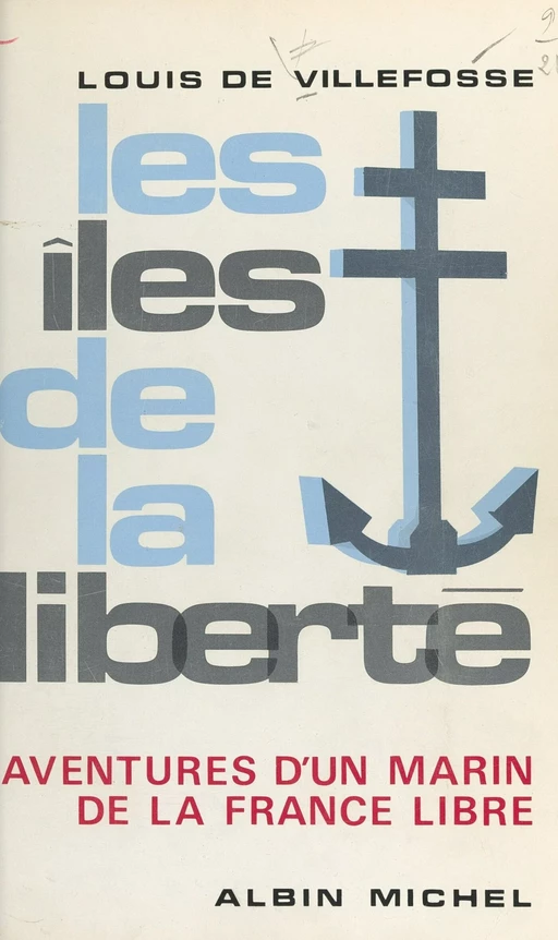 Les îles de la liberté - Louis de Villefosse - (Albin Michel) réédition numérique FeniXX