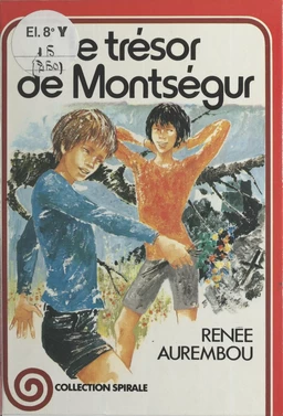 Le trésor de Montségur