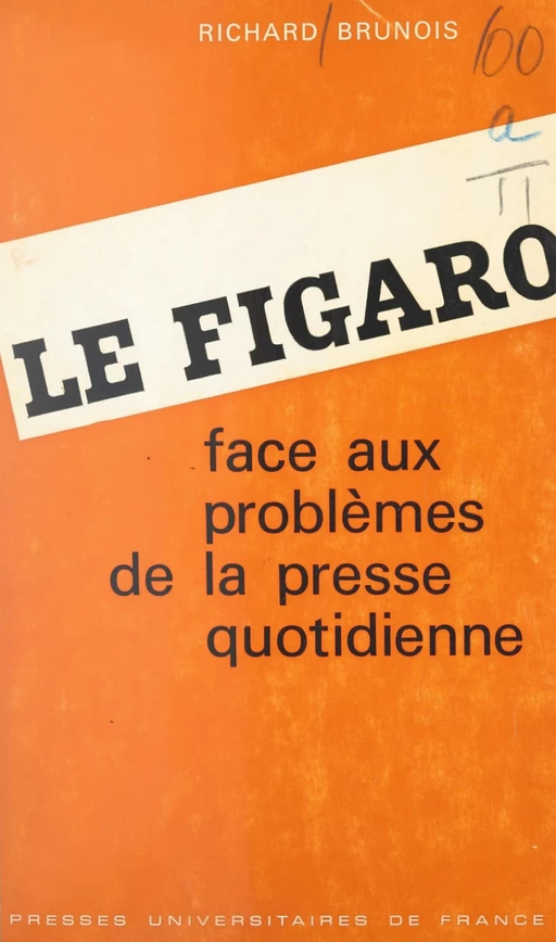 Le Figaro - Richard Brunois - (Presses universitaires de France) réédition numérique FeniXX