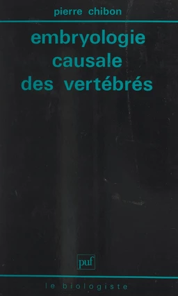 Embryologie causale des vertébrés