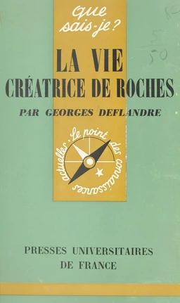 La vie, créatrice de roches