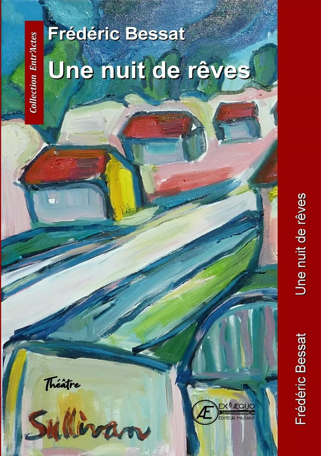 Une nuit de rêves - Frédéric Bessat - Ex Aequo