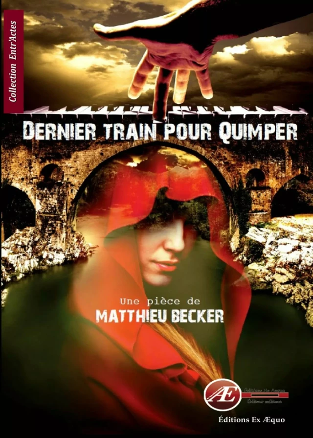 Dernier train pour Quimper - Matthieu Becker - Ex Aequo