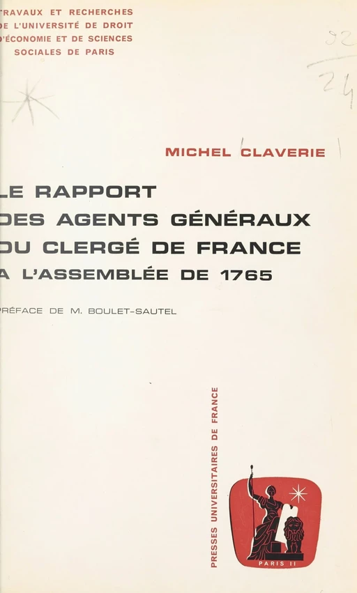 Le rapport des agents généraux du clergé de France à l'Assemblée de 1765 - Michel Claverie - (Presses universitaires de France) réédition numérique FeniXX