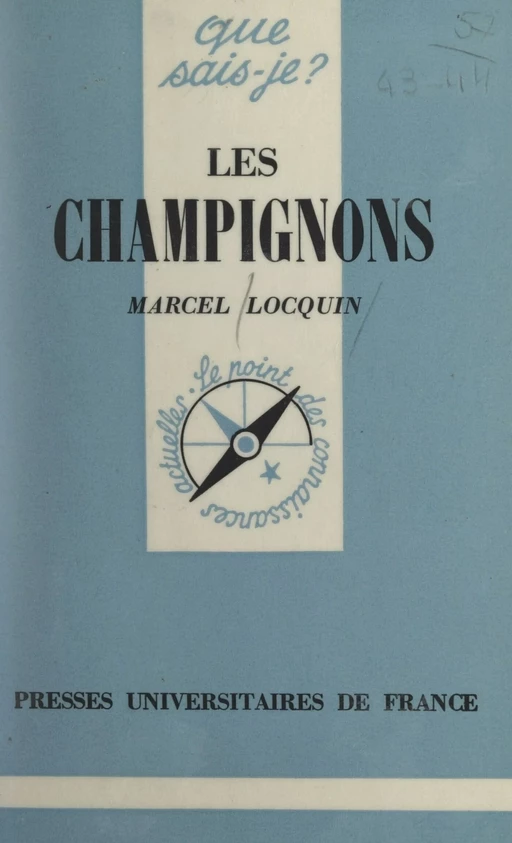 Les champignons - Marcel V. Locquin - (Presses universitaires de France) réédition numérique FeniXX