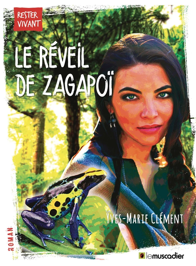 Le réveil de Zagapoï - Yves Clément - Le Muscadier