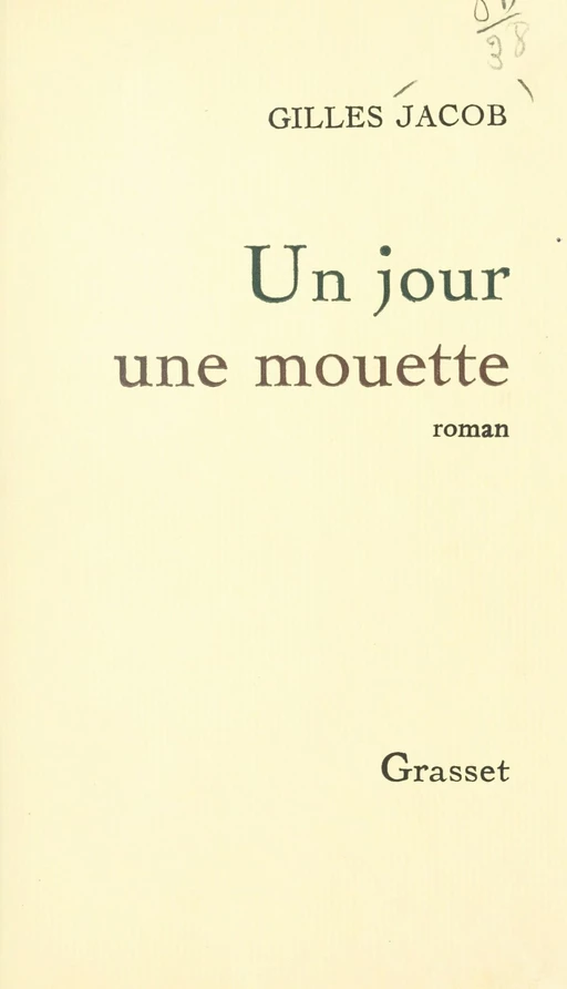 Un jour, une mouette - Gilles Jacob - (Grasset) réédition numérique FeniXX