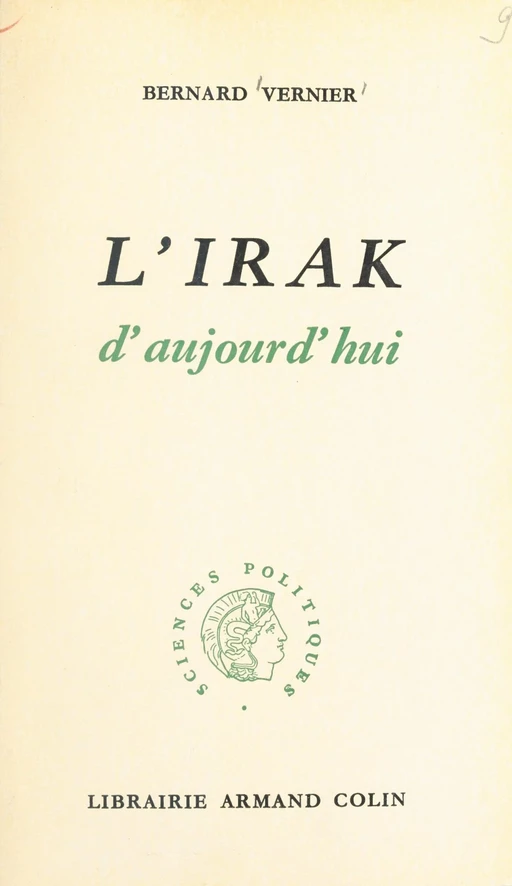 L'Irak d'aujourd'hui - Bernard Vernier - (Armand Colin) réédition numérique FeniXX