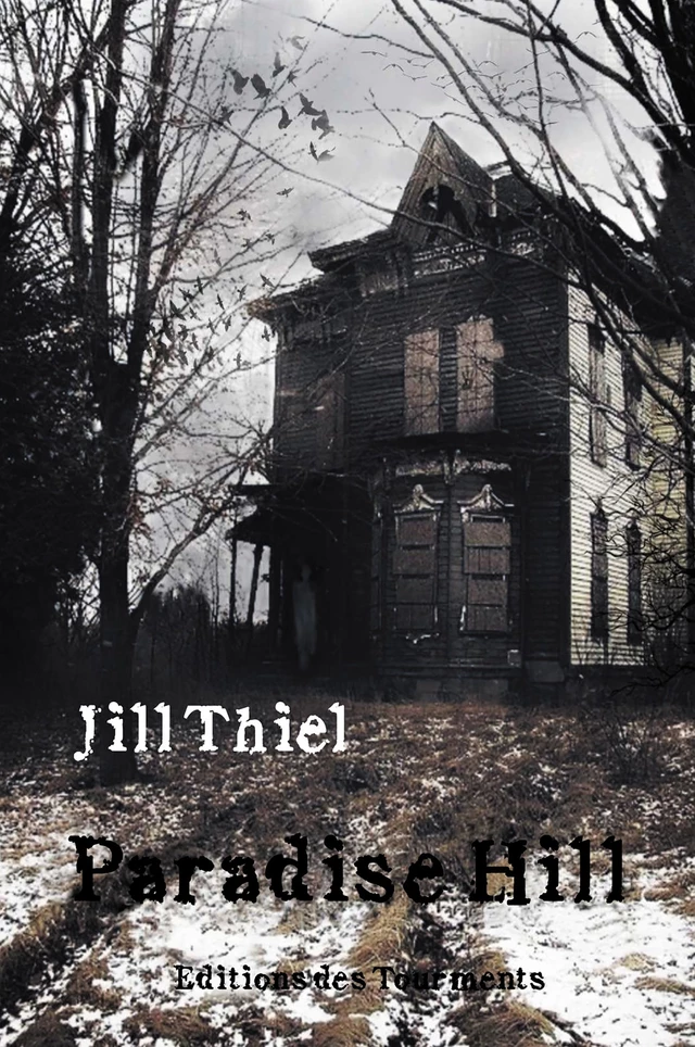 Paradise Hill - Jill Thiel - Tourments