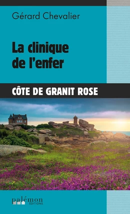 La Clinique de l'Enfer