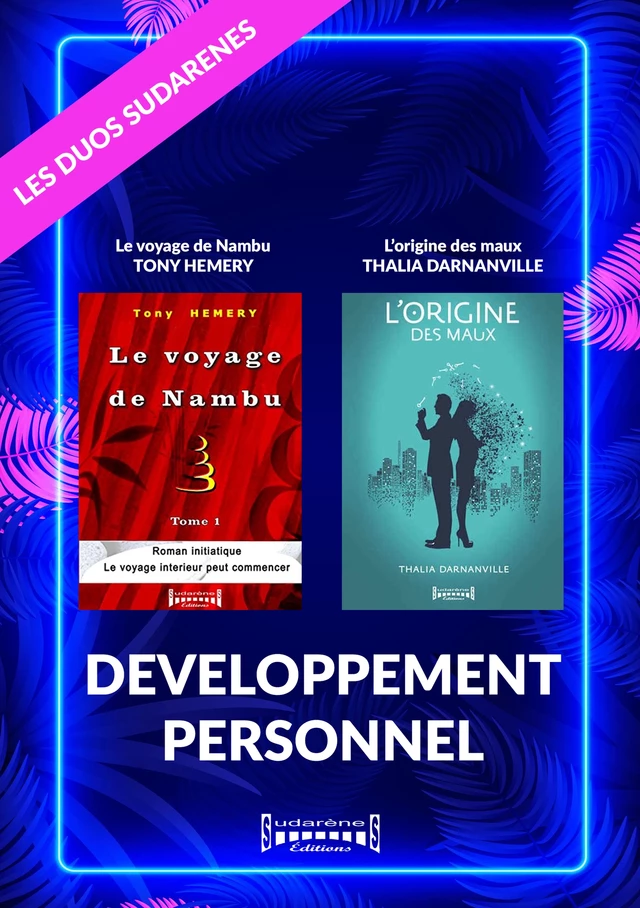 Duo Sudarenes : Développement Personnel - Thalia Darnanville, Tony Hemery - Sudarènes Editions