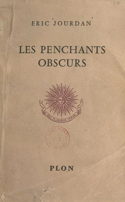 Les penchants obscurs