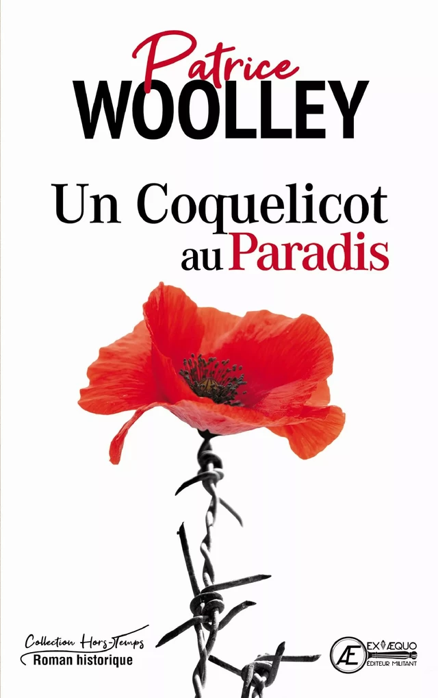 Un Coquelicot au paradis - Patrice Woolley - Ex Aequo