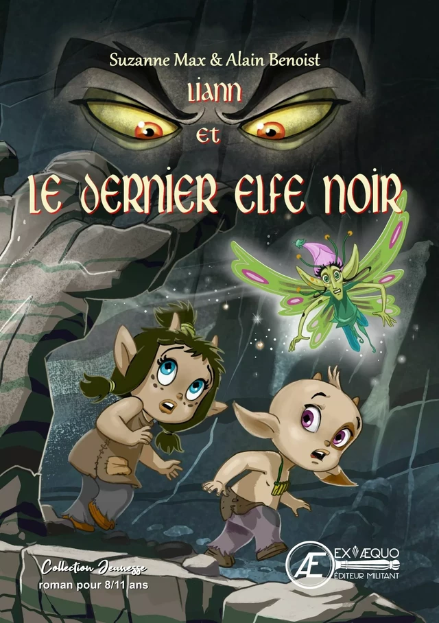 Liann et le dernier elfe noir - Suzanne Max - Ex Aequo