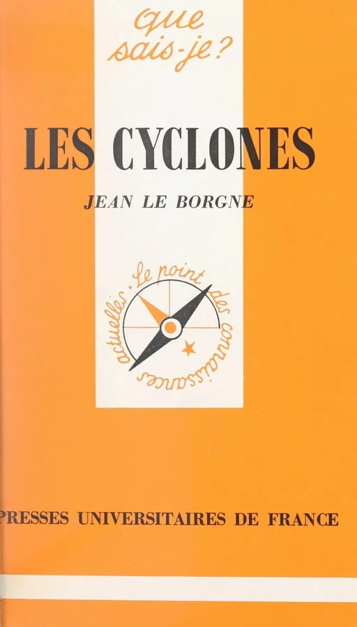 Les cyclones - Jean Le Borgne - (Presses universitaires de France) réédition numérique FeniXX