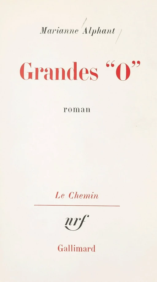 Grandes O - Marianne Alphant - (Gallimard) réédition numérique FeniXX