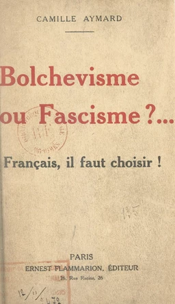 Bolchevisme ou fascisme ?