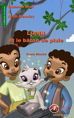 Liann et le bâton de pluie