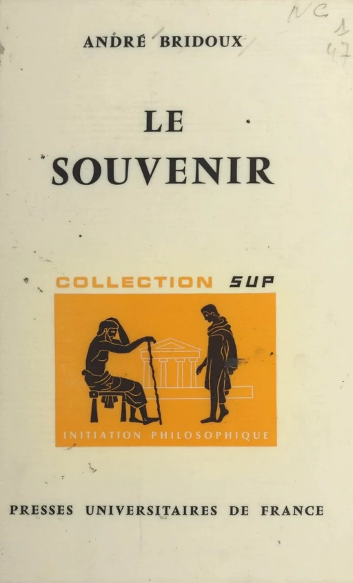 Le souvenir - André Bridoux - (Presses universitaires de France) réédition numérique FeniXX