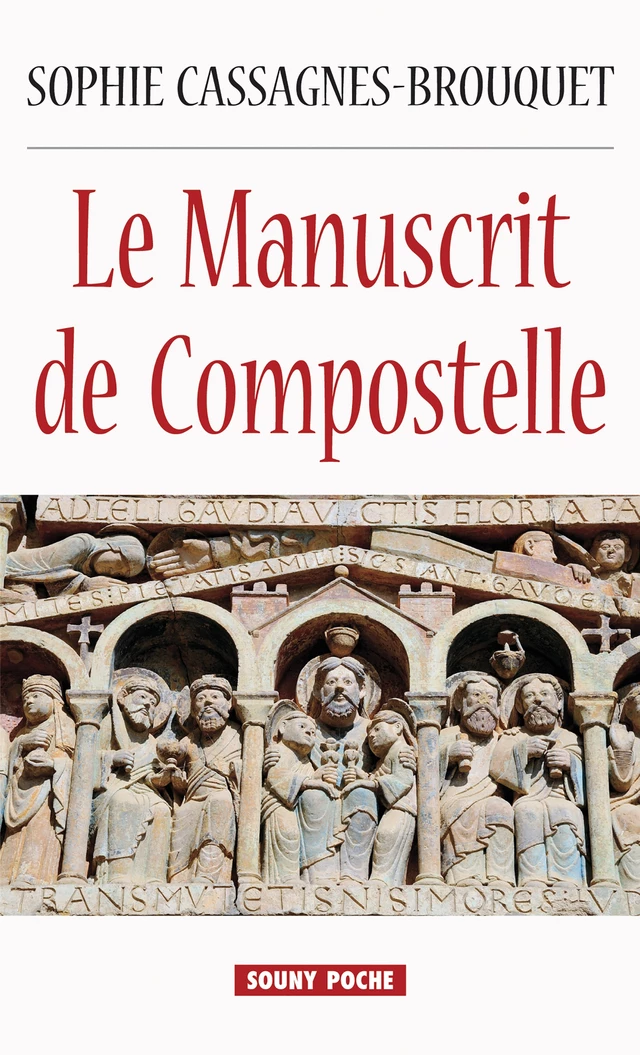 Le Manuscrit de Compostelle - Sophie Cassagnes-Brouquet - Lucien Souny