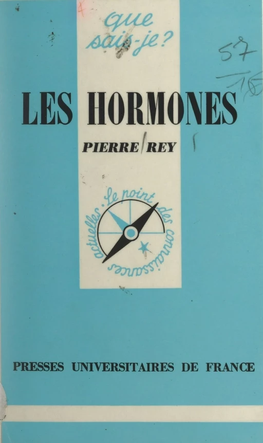 Les hormones - Pierre Rey - (Presses universitaires de France) réédition numérique FeniXX