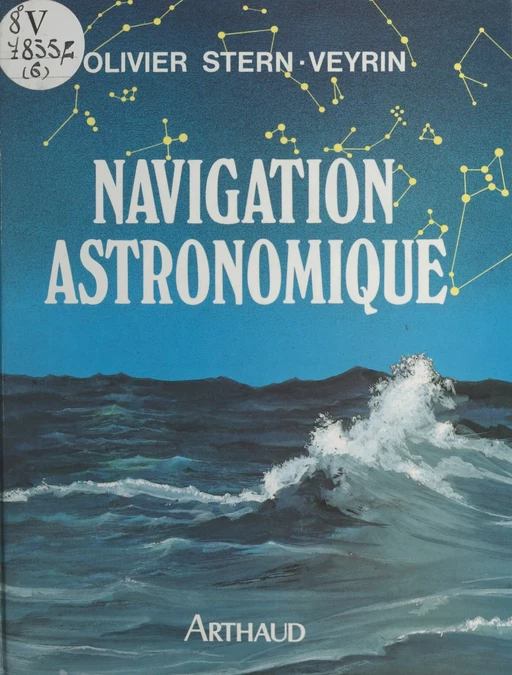 Navigation astronomique - Olivier Stern-Veyrin - (Arthaud) réédition numérique FeniXX