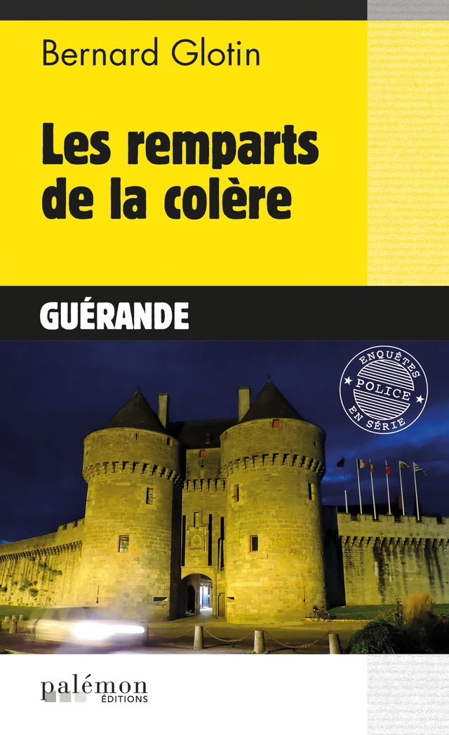 Les remparts de la colère - Bernard Glotin - Palémon