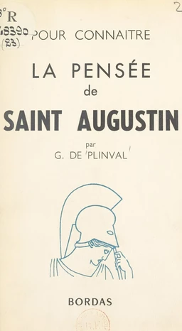 La pensée de Saint Augustin