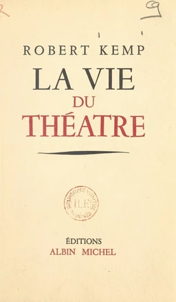 La vie du théâtre