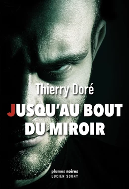 Jusqu'au bout du miroir