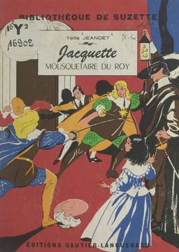 Jacquette, mousquetaire du Roy