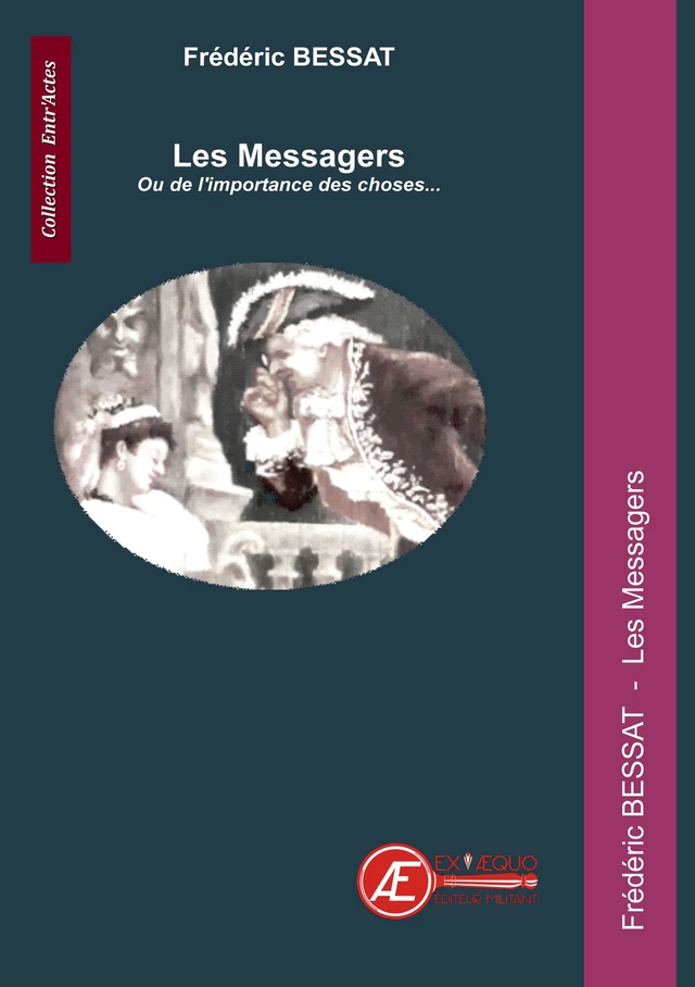 Les Messagers - Frédéric Bessat - Ex Aequo