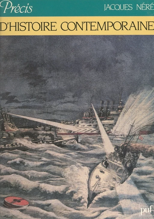 Précis d'histoire contemporaine - Jacques Néré - (Presses universitaires de France) réédition numérique FeniXX