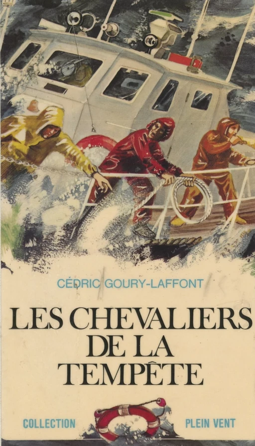 Les chevaliers de la tempête - Cédric Goury-Laffont - (Robert Laffont) réédition numérique FeniXX