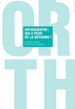 Orthographe : qui a peur de la réforme ?