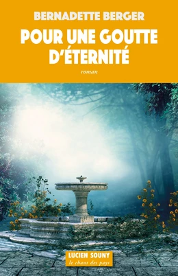 Pour une goutte d'éternité