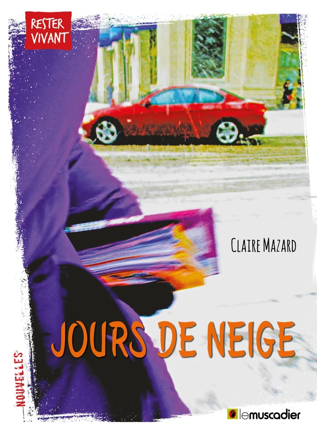 Jours de neige - Claire Mazard - Le Muscadier