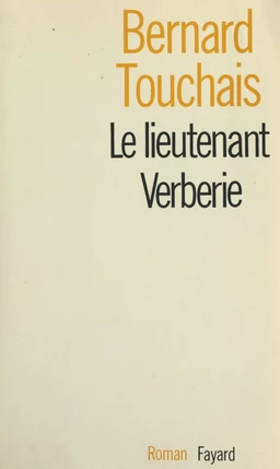 Le lieutenant Verberie