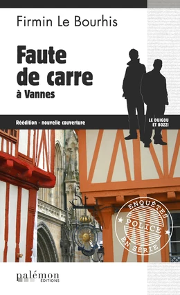 Faute de Carre à Vannes: Le Duigou et Bozzi - Tome 16