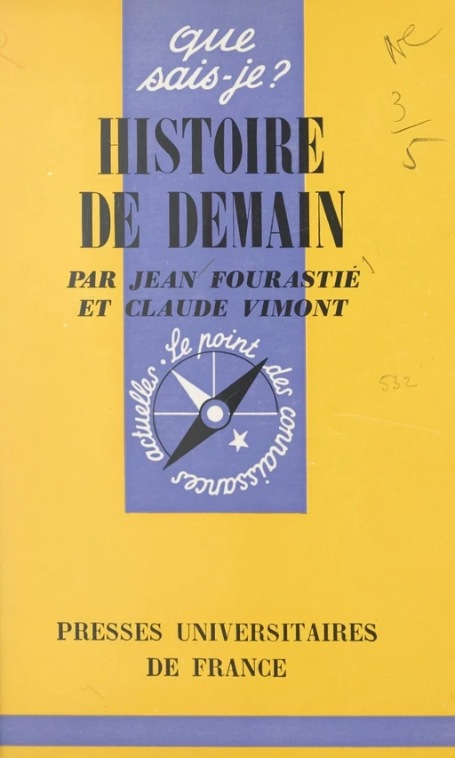 Histoire de demain - Jean Fourastié, Claude Vimont - (Presses universitaires de France) réédition numérique FeniXX