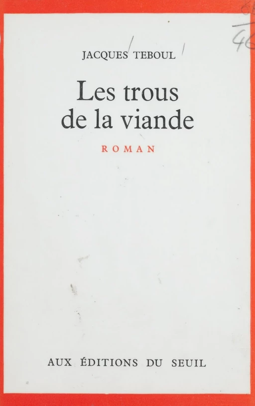 Les trous de la viande - Jacques Teboul - (Seuil) réédition numérique FeniXX