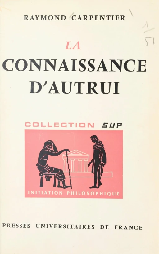 La connaissance d'autrui - Raymond Carpentier - (Presses universitaires de France) réédition numérique FeniXX