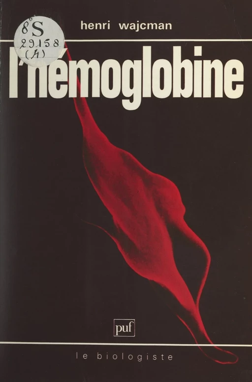 L'hémoglobine - Henri Wajcman - (Presses universitaires de France) réédition numérique FeniXX