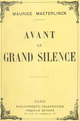 Avant le grand silence