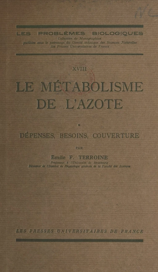 Le métabolisme de l'azote - Émile-Florent Terroine - (Presses universitaires de France) réédition numérique FeniXX