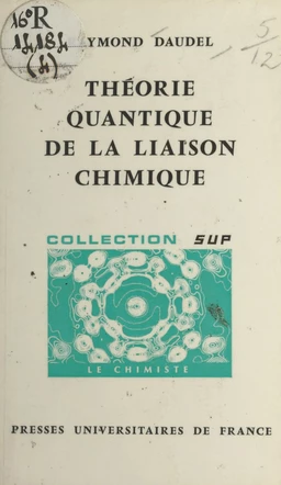 Théorie quantique de la liaison chimique