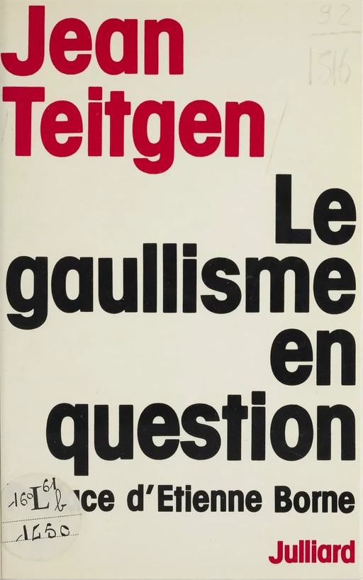 Le gaullisme en question - Jean Teitgen - (Julliard) réédition numérique FeniXX