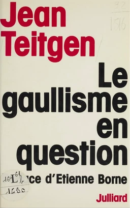 Le gaullisme en question