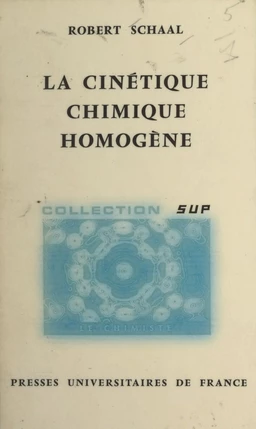 La cinétique chimique homogène