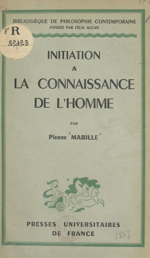 Initiation à la connaissance de l'homme - Pierre Mabille - (Presses universitaires de France) réédition numérique FeniXX